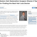 Boston Hair Restoration Surgeon Reveals 5 Tips for Choosing a Hair Loss Doctor